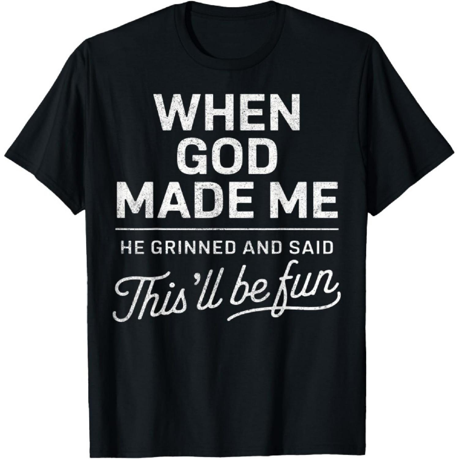Когда Бог создал меня, Он сказал: «Это будет весело» Религиозная христианская футболка XXXXXL чёрный